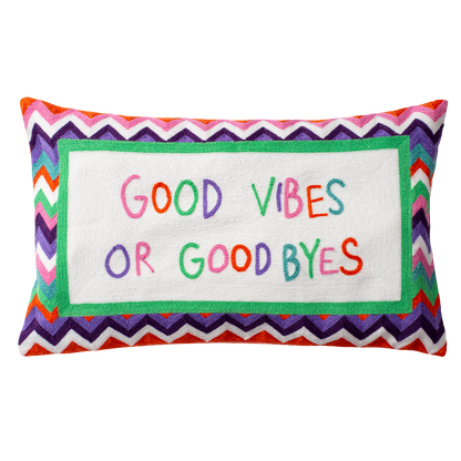 Funny Needlepoint Pillow – Good Vibes or Good Byes